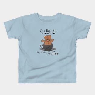 Bear in the morning Kids T-Shirt